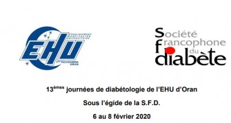 13èmes journées de diabétologie de l’EHU d’Oran- Les 6 au 8 février 2020