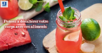 Les aliments qui aident à désaltérer votre corps