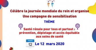 Célébration de la journée mondiale du rein et organise une compagne de sensibilisation - 12 mars 2020