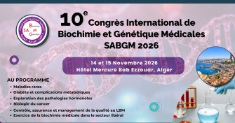 10ᵉ Congr&egrave;s International de Biochimie et G&eacute;n&eacute;tique M&eacute;dicales &ndash; SABGM, le 14 & 15 Novembre 2026